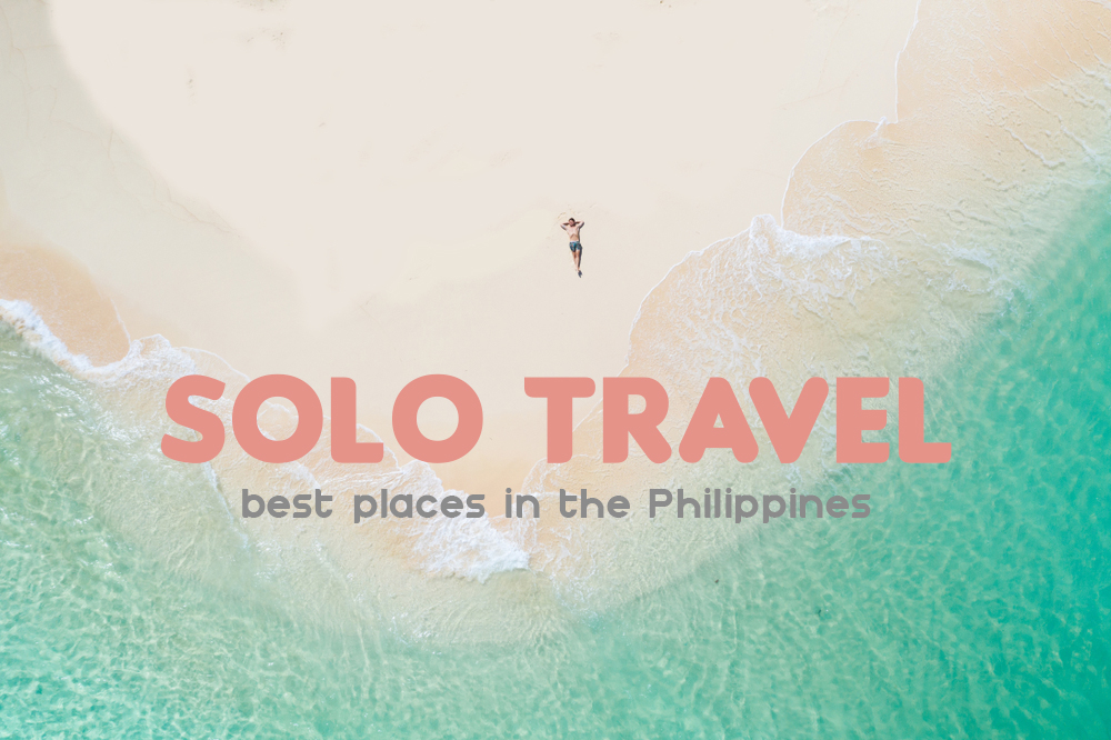 6 Best Places for Solo Travel in the Philippines