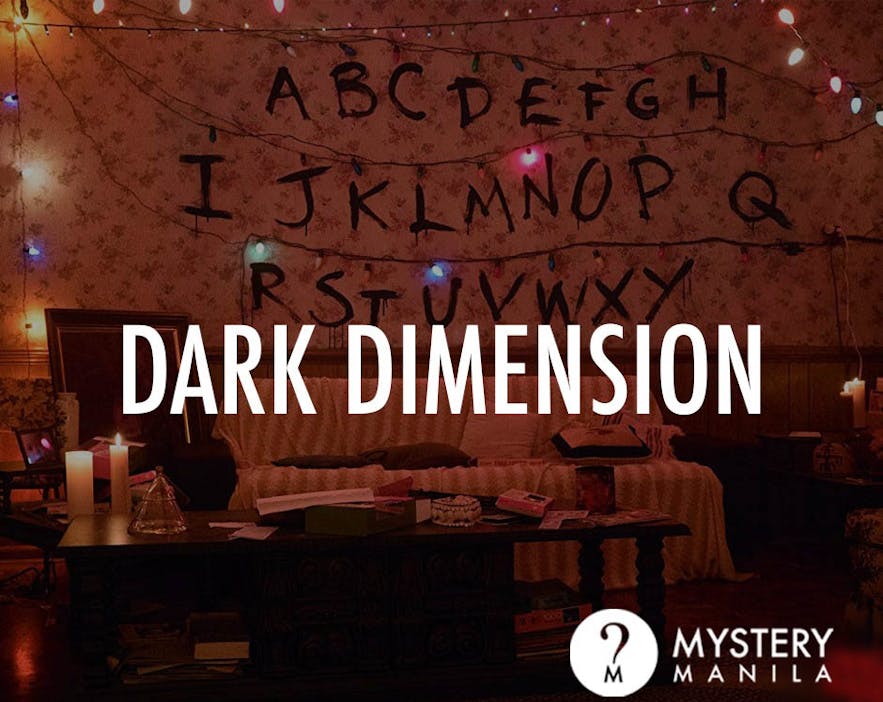 Dark Dimension Room in Mystery Manila
