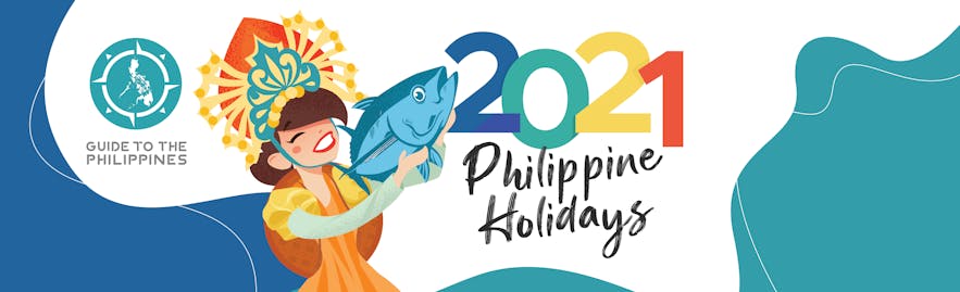 Philippines 2021 Holidays, Long Weekends, and Top Festivals
