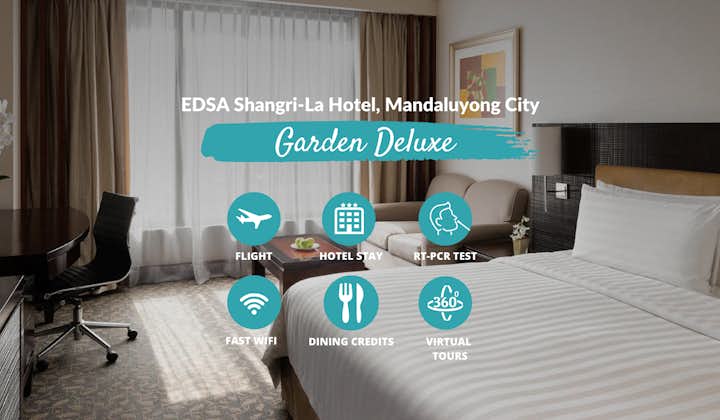 Manila Quarantine from SFO at EDSA Shangri-La with Philippine Airlines, Meals & Virtual Tours