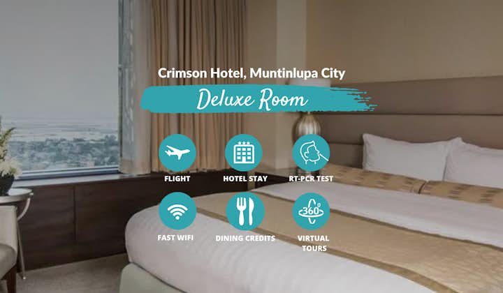 Manila Quarantine from LAX at Crimson Alabang with Philippine Airlines, Meals & Virtual Tours