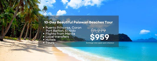 10-Day Beautiful Palawan Beaches Tour to Puerto Princesa, Port Barton, El Nido & Coron Package