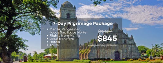 7-Day Pangasinan, Ilocos Sur & Ilocos Norte Philippines Pilgrimage Tour Package with Flight & Hotels