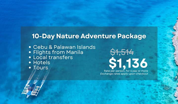 Fun-Filled 10-Day Nature Adventure to Cebu & Palawan Islands Package from Manila