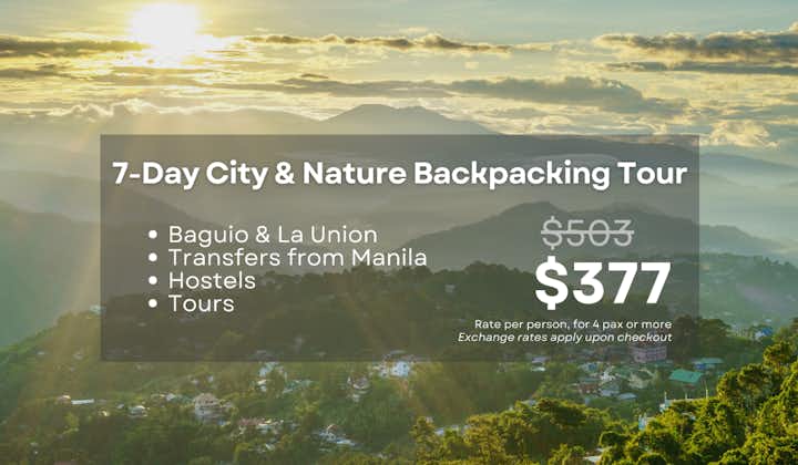 Budget 7-Day Backpacking City & Nature Tour To Baguio & La Union with Accommodations