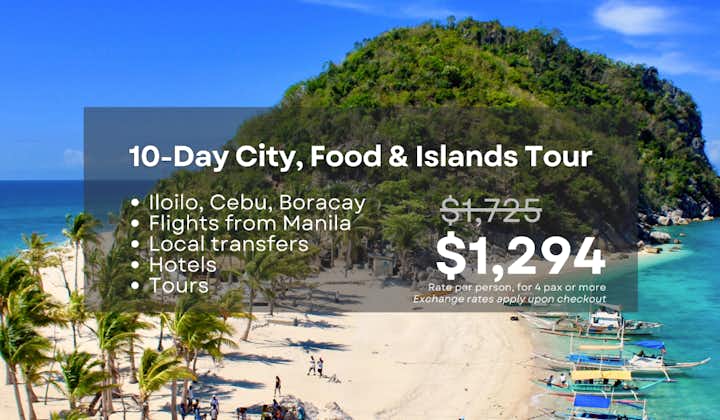 10-Day City, Food & Islands Tour to Iloilo, Cebu & Boracay Package from Manila