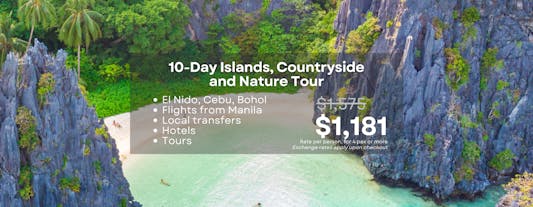 10-Day Beautiful Islands, Countryside & Nature Tour Package to El Nido, Cebu, Bohol & Pampanga