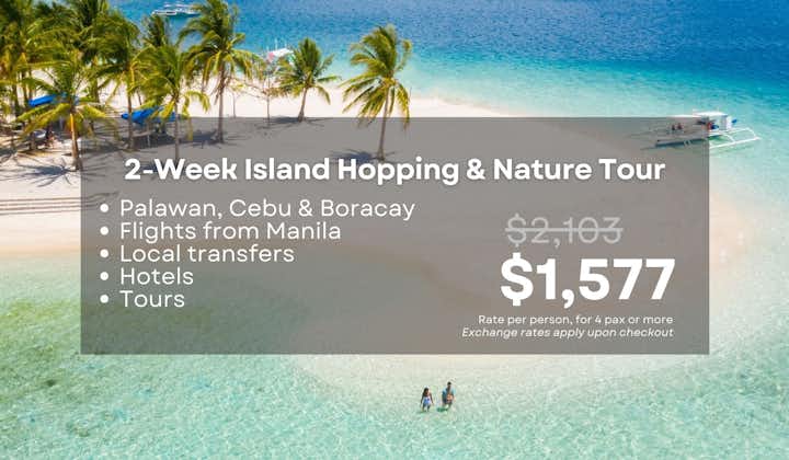 Amazing 2-Week Island Hopping & Nature Tour to Palawan, Cebu & Boracay from Manila