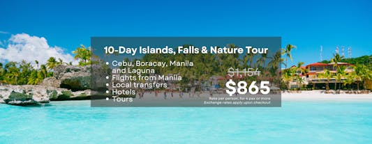 Exciting 10-Day Islands, Falls & Nature Tour Package to Cebu, Boracay, Manila & Laguna