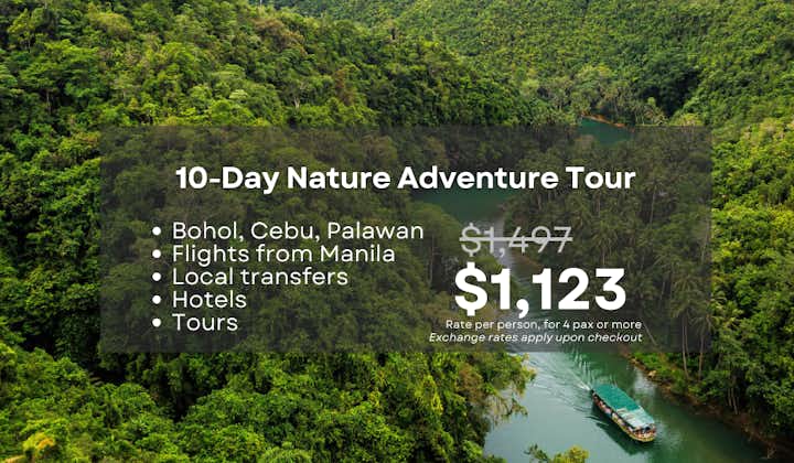 10-Day Nature Adventure Tour Package to Bohol, Cebu, El Nido & Puerto Princesa Palawan