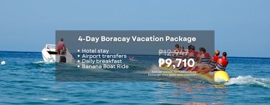 Exciting 4-Day Boracay Package with Accommodations, Transfers, Breakfast & Banana Boat Ride