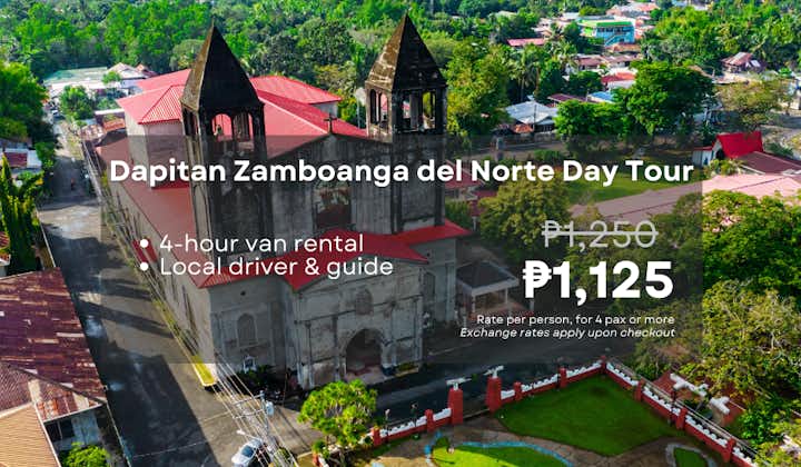 Dapitan Zamboanga del Norte Day Tour with Optional Side Trip to Dipolog City
