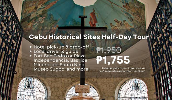 Cebu City Historical Sites Half-Day Tour with Transfers