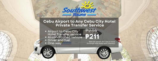 Private Cebu Airport to or from Any Cebu City Hotel Transfer Service