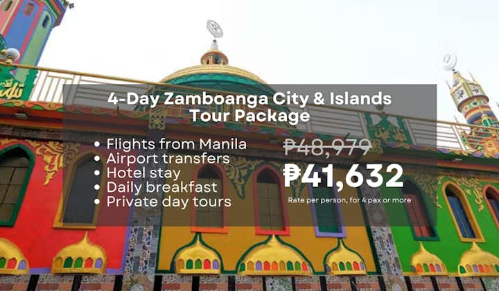 Guided 4-Day Zamboanga City & Islands Tour Package from Manila with Hotel & Daily Breakfast