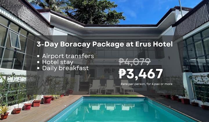 Budget-Friendly 3-Day Boracay Package at Erus Hotel with Daily Breakfast & Airport Transfers