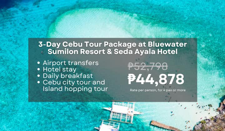 3D2N Cebu Bluewater Sumilon Island Resort & Seda Ayala Center Hotel Package with Transfers