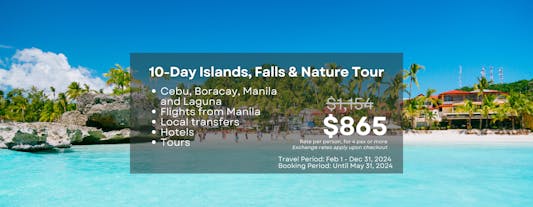 Exciting 10-Day Islands, Falls & Nature Tour Package to Cebu, Boracay, Manila & Laguna