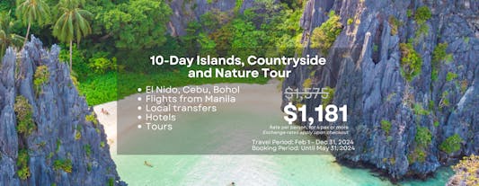 10-Day Beautiful Islands, Countryside & Nature Tour Package to El Nido, Cebu, Bohol & Pampanga