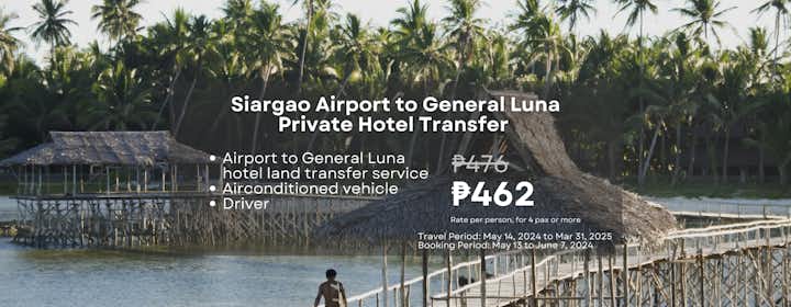 Siargao Airport to/from Any Hotel in General Luna | Private Transfers