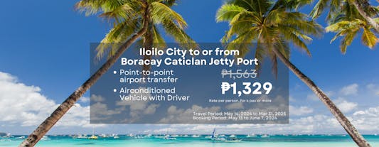 Iloilo City to or from Boracay Caticlan Jetty Port | Iloilo to Boracay Transfers