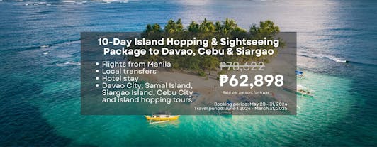 Breathtaking 10-Day Island Hopping & Sightseeing Package to Davao, Cebu & Siargao from Manila