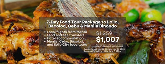 Filling 7-Day Food Tour Package to Cebu, Bacolod & Iloilo with Accommodations & Airfare from Manila
