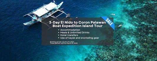 Epic 3-Day Palawan Boat Expedition Island Tour from El Nido to Coron with Accommodations & Meals