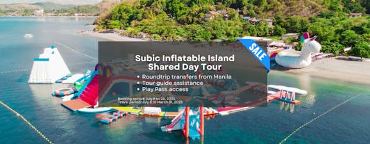 Subic Inflatable Island Shared Day Tour with Transfers from Manila