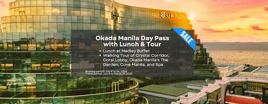 Okada Manila Day Pass with Lunch at Medley Buffet & Walking Tour