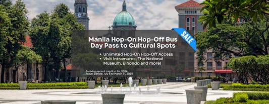 Manila Hop-on Hop-off Bus Day Pass for Cultural Sightseeing  | Intramuros, Binondo, National Museums
